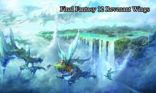 Introduction Final Fantasy XII Revenant Wings